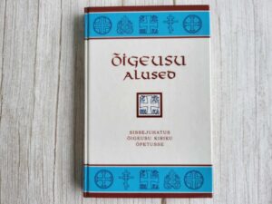 Õigeusu alused . Sissejuhatus õigeusu kiriku õpetusse