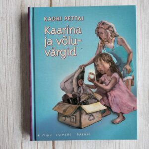 110129275 Kaarina ja võluvärgid . Kadri Pettai
