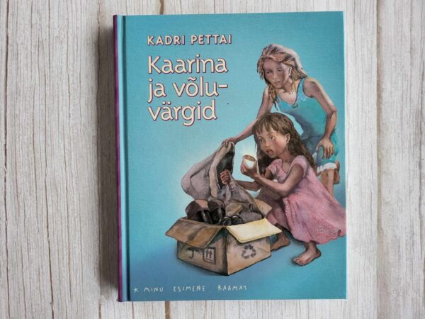 Kaarina ja võluvärgid . Kadri Pettai