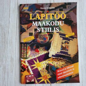 Lapitöö maakodu stiilis . Rowena Strittmatter