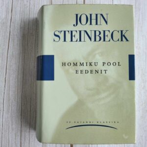 110130556 Hommiku pool Eedenit . John Steinbeck