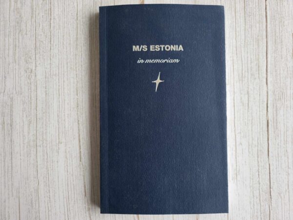 M/S Estonia in memoriam . Enno Tammer