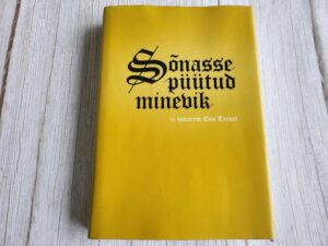Sõnasse püütud minevik . Priit RaudkivijaMarten Seppel