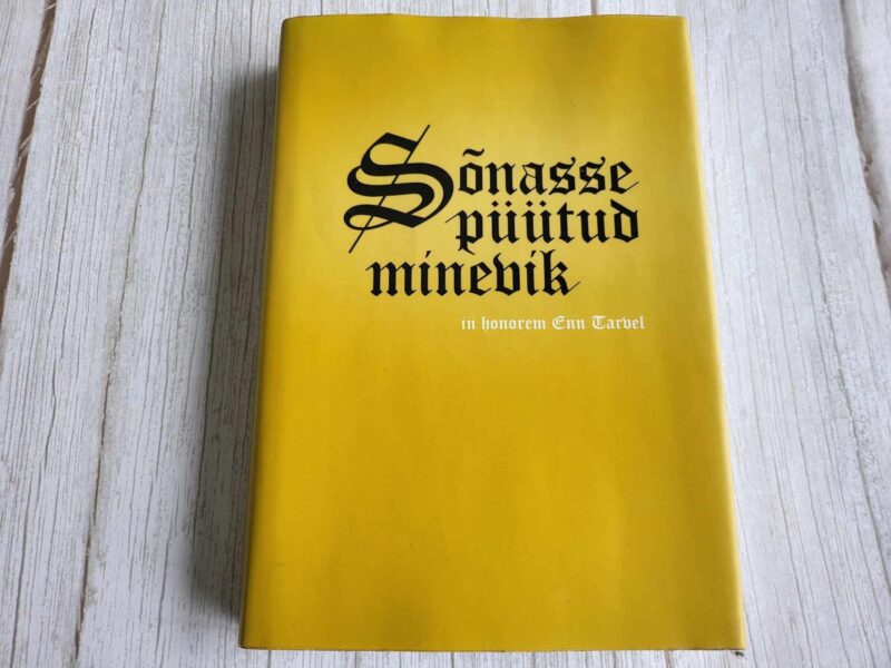 110174693 Sõnasse püütud minevik . Priit RaudkivijaMarten Seppel