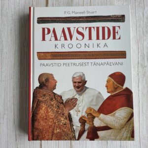 110177310 Paavstide kroonika . P. G. Maxwell-Stuart