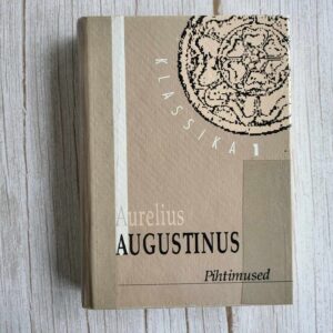 110228112 Pihtimused . Aurelius Augustinus