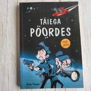 Täiega pöördes . Raivo Tihanov