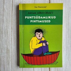 Adrian Albert Mole'i puhtsüdamlikud pihtimused Sue Townsend