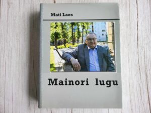 Mainori lugu Koostanud Mati Laos  kaasas DVD