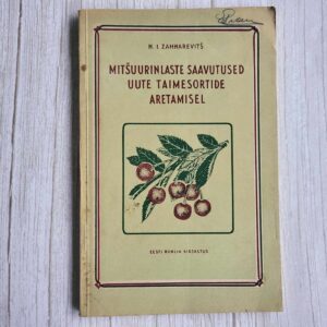 110261016 Mitšuurinlaste saavutused uute taimesortide aretamisel