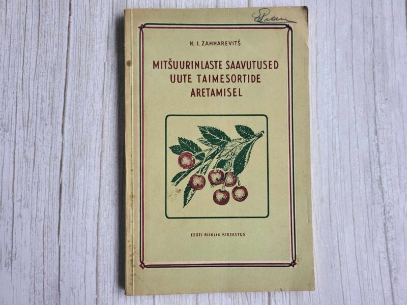 110261016 Mitšuurinlaste saavutused uute taimesortide aretamisel