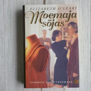 110261216 Moemaja sõjas . Elizabeth O'Leary