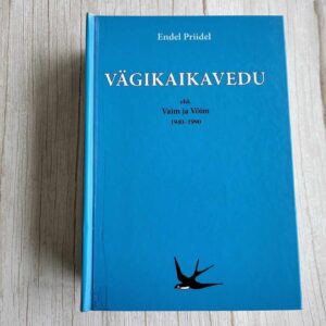 Vägikaikavedu ehk Vaim ja Võim 1940-1990