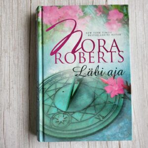 110291287 Läbi aja . Nora Roberts