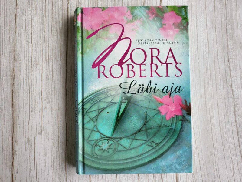 Läbi aja . Nora Roberts