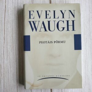 110325827 Peotäis põrmu . Evelyn Waugh