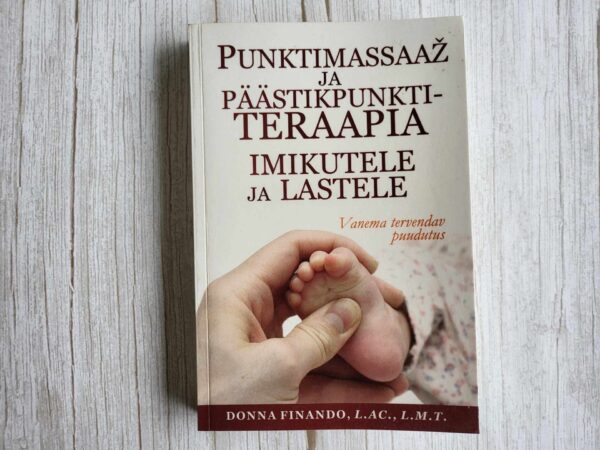 Punktimassaaž ja päästikpunktiteraapia imikutele ja lastele