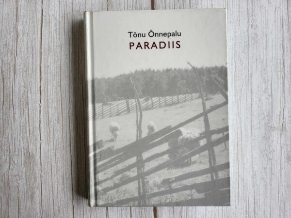 Paradiis . Tõnu Õnnepalu