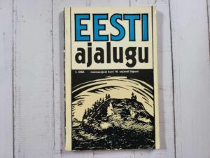 Eesti ajalugu 1 . Muinasajast kuni 19 sajandi lõpuni