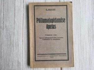 Põllumajapidamise õpetus . August Rebane