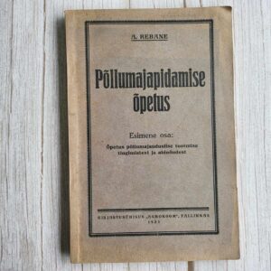 110350227 Põllumajapidamise õpetus . August Rebane
