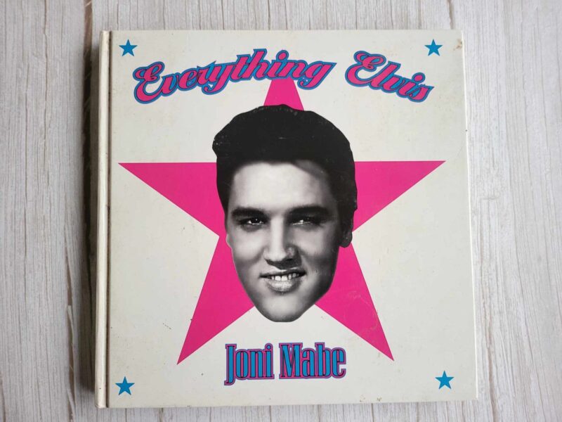 110428411 Everything Elvis . Joni Mabe