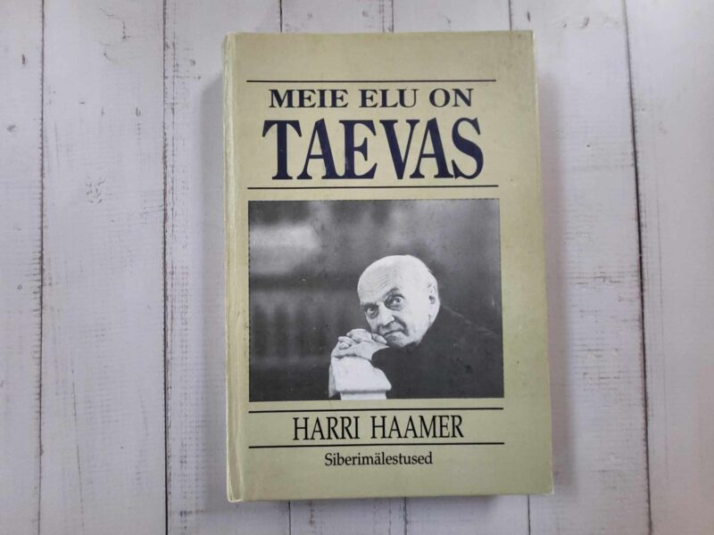110477734 Meie elu on taevas - Harri Haamer