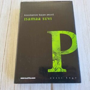 Isamaa suvi Lühilugusid aastaist 1991-2008 . Kajar Pruul
