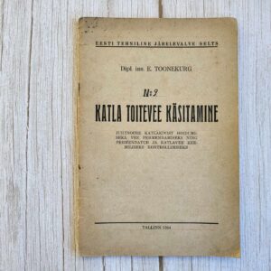 Katla toitevee käsitamine . Elmar Toonekurg