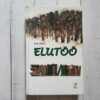 Elutöö - Erik Tohvri
