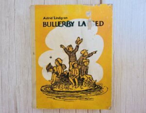 Bullerby lapsed . Astrid Lindgren