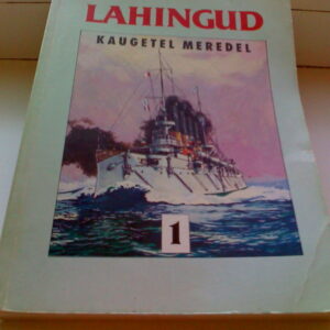 Lahingud kaugetel meredel I osa  Mati Õun