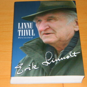 Linnu tiivul. Revisited Erik Linnolt  UUS!!!