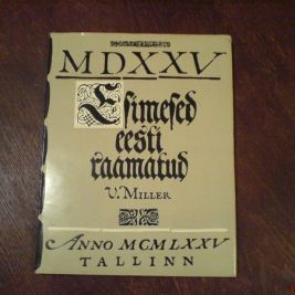 Esimesed eesti raamatud. Voldemar Miller. 1976