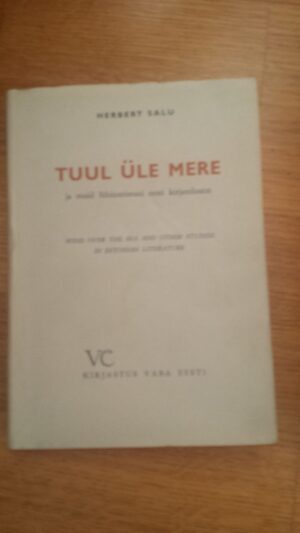 Tuul üle mere. Herbert Salu