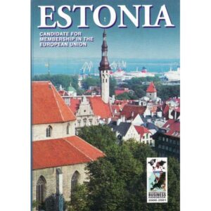Estonia Candidate for Membership in the European Union. 2000