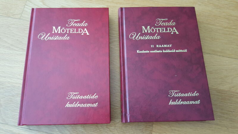 Teada Mõtelda Unistada Tsitaatide kuldraamat I ja II osa