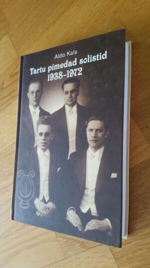 Tartu pimedad solistid 1938-1972 .  Aldo Kals