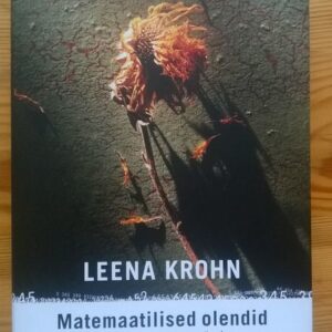 Matemaatilised olendid ehk jagatud unenäod . Leena Krohn