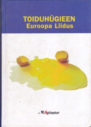Toiduhügieen Euroopa Liidus . Kaasas ka CD