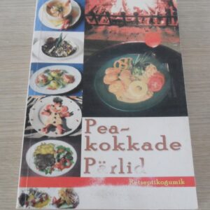35755619 Peakokkade pärlid . Retseptikogumik