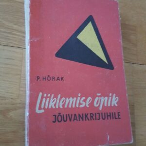 Liiklemise õpik jõuvankrijuhile