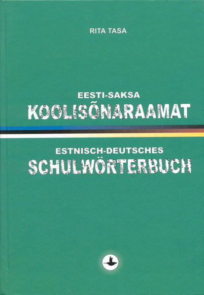 Eesti-saksa koolisõnaraamat . Rita Tasa