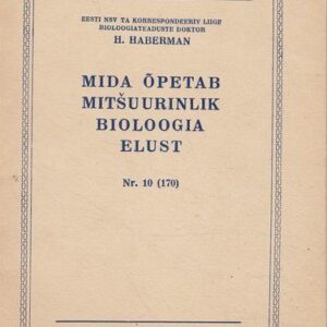 Mida õpetab mitšuurinlik bioloogia elust . 1954