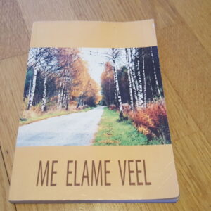 Me elame veel