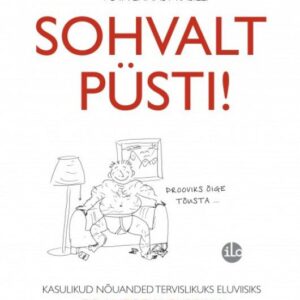 37163879 Sohvalt püsti! Võta ennast käsile