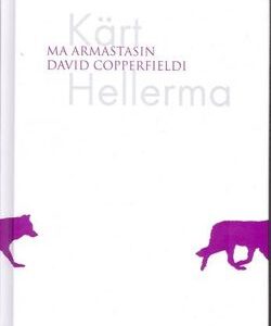 38958475 Ma armastasin David Copperfieldi . Kärt Hellarma