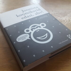 Joonista koomikseid edasi, ahv!  Scott Adams