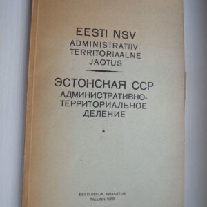 Eesti NSV administratiiv-territoriaalne jaotus . Kaardid