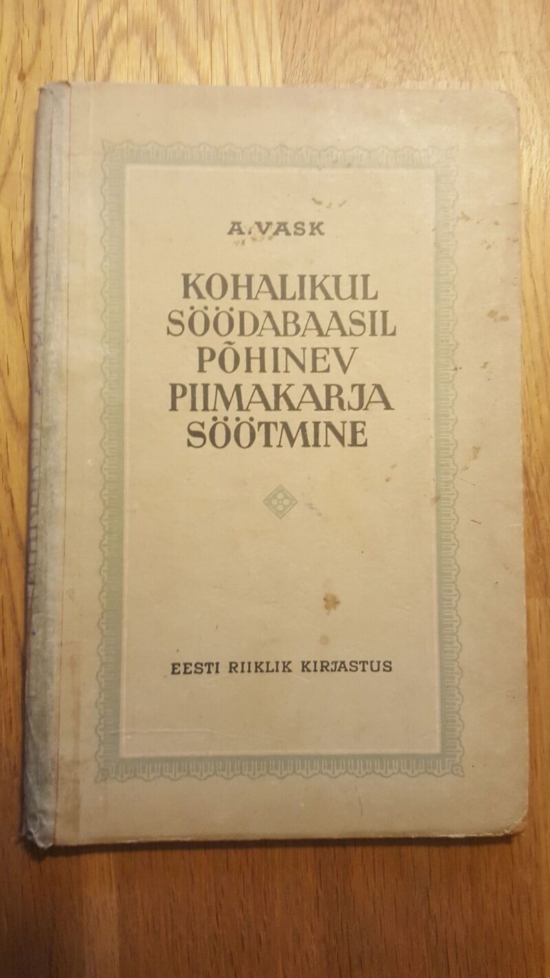 40510901 Kohalikul söödabaasil põhinev piimakarja söötmine . 1955